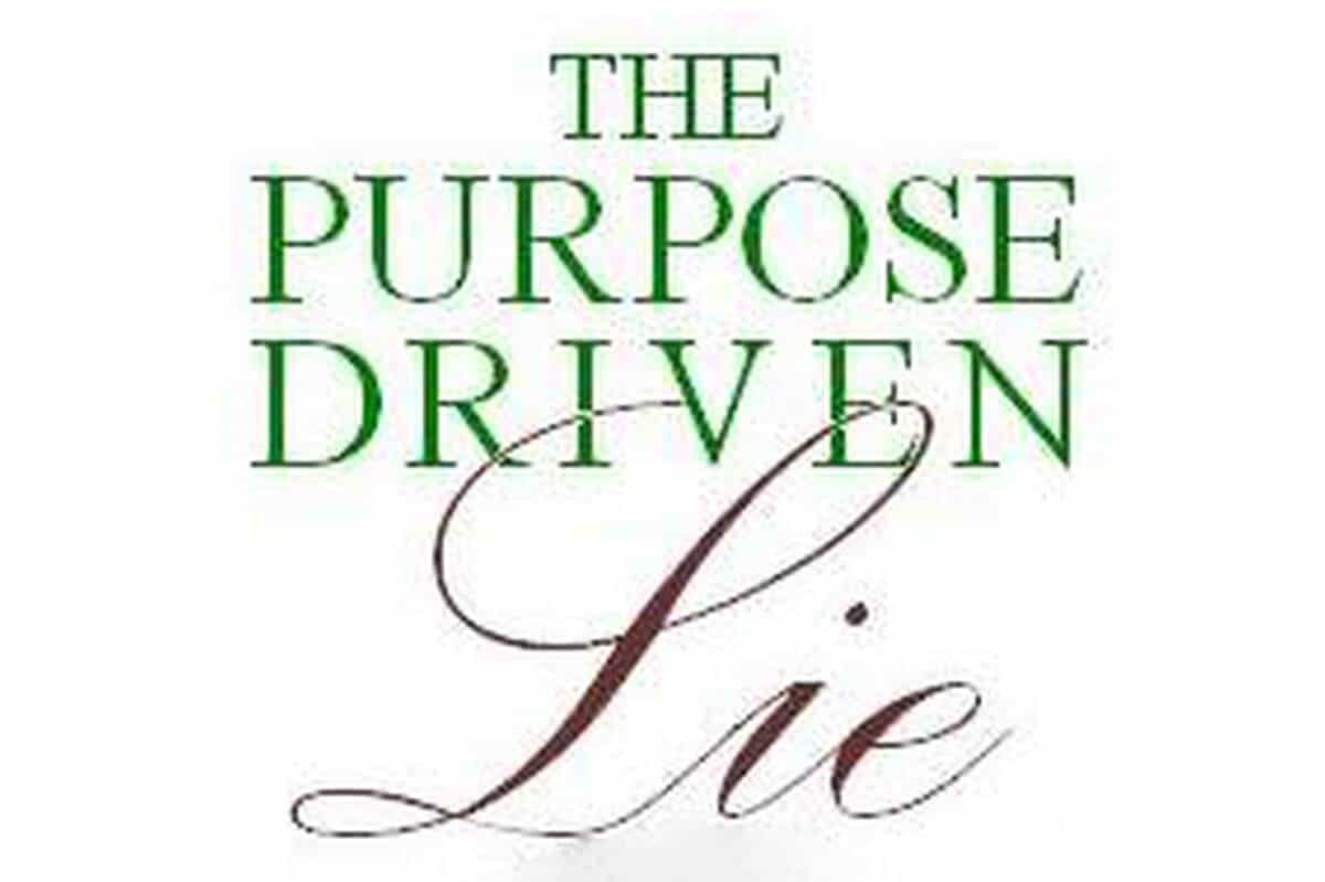 The Life Purpose Lie