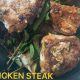 Chicken steak recipe